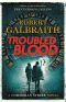 [Cormoran Strike 05] • Troubled Blood (A Cormoran Strike Novel Book 5)